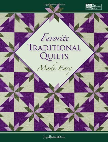 Jo Parrott Favorite Traditional Quilts Made Easy 