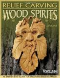 Lora S. Irish Relief Carving Wood Spirits A Step By Step Guide For Releasing Faces In Wood 