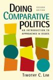 Timothy C. Lim Doing Comparative Politics An Introduction To Approaches And Issues 0002 Edition; 