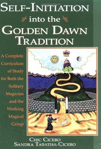 Cicero,Chic/ Cicero,Sandra Tabatha/Self-Initiation into the Golden Dawn Tradition
