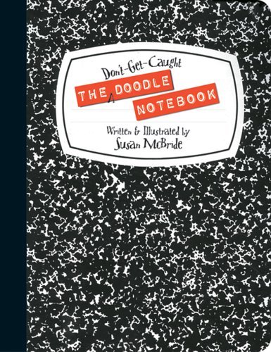 Susan Mcbride The Don't Get Caught Doodle Notebook 