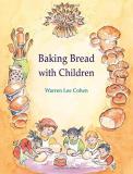 Warren Lee Cohen Baking Bread With Children 
