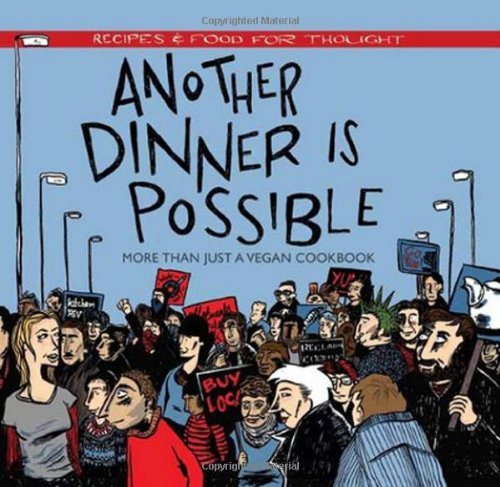 Mike And Isy Another Dinner Is Possible! More Than Just A Vegan Cookbook 