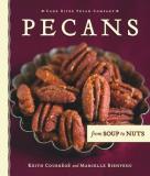 Keith Courrege Pecans From Soup To Nuts 