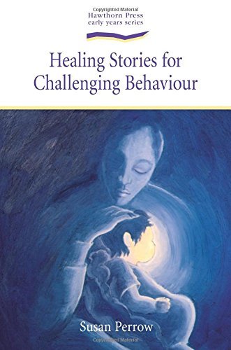 Susan Perrow Healing Stories For Challenging Behaviour 