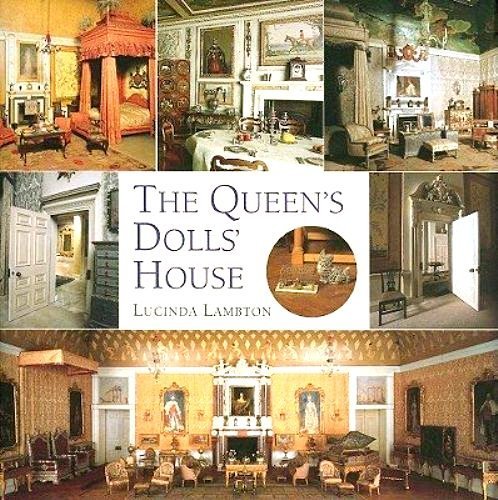 Lucinda Lambton The Queen's Dolls' House 