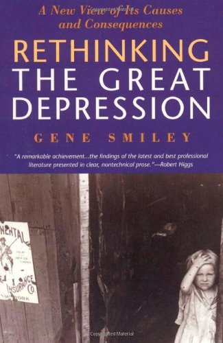 Gene Smiley/Rethinking The Great Depression