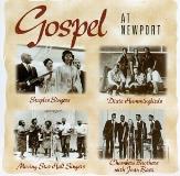 Gospel At Newport Gospel At Newport Newport Folk Dixie Hummingbirds Brown Davis Spence Coates Bradford Baez 