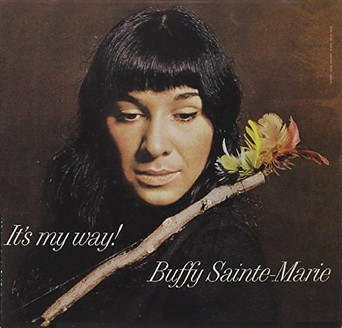 Buffy Sainte-Marie/It's My Way!