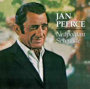 Jan Peerce/Neapolitan Serenade