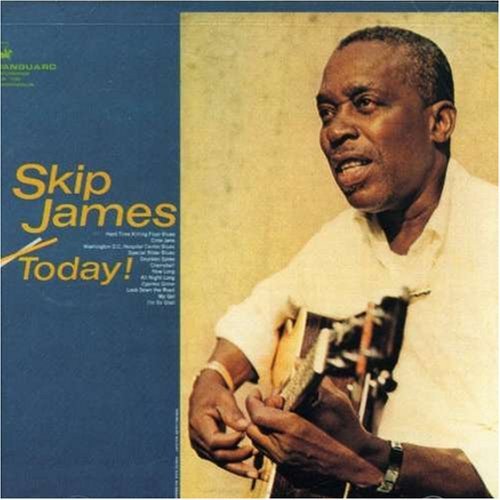 Skip James/Today!