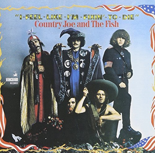 Country Joe & The Fish/Fixin' To Die
