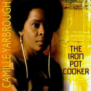 Camille Yarbrough Iron Pot Cooker 