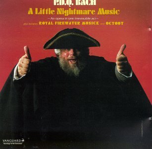 P.D.Q. Bach/Little Nightmare Music A