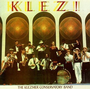 Klezmer Conservatory Band/Klez!