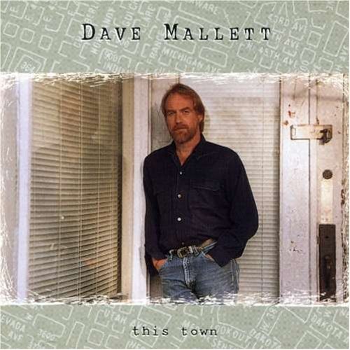 David Mallett This Town 