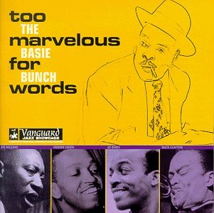 Basie Bunch/Too Marvelous For Words