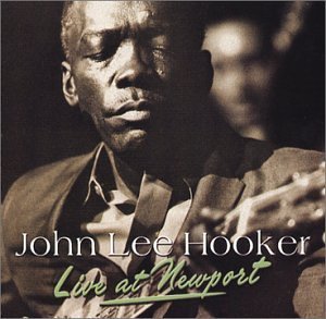 John Lee Hooker/Live At Newport