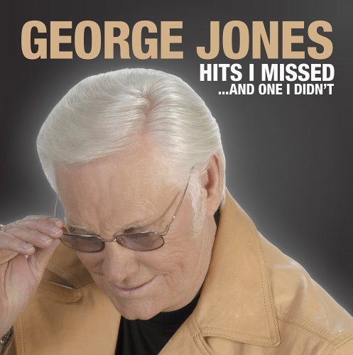 George Jones/Hits I Missed & One I Didn'T