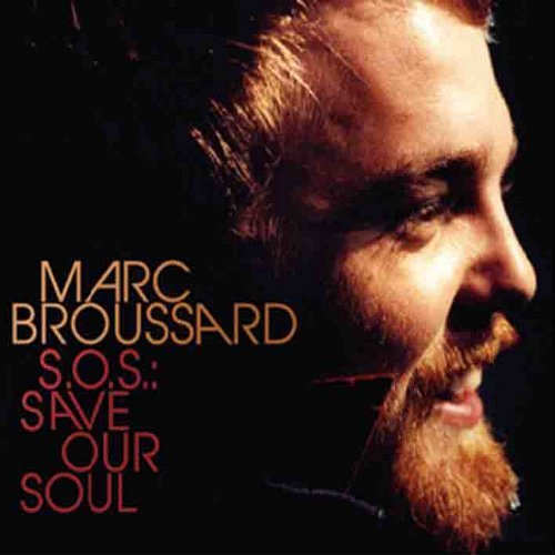 Marc Broussard/S.O.S.: Save Our Soul