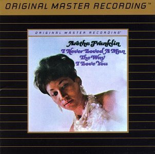 Aretha Franklin/I Never Loved A Man