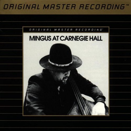 MINGUS,CHARLES/MINGUS AT CARNEGIE HALL