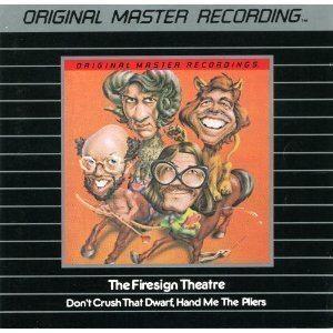 FIRESIGN THEATRE/DON'T CRUSH THAT DWARF, HAND ME THE PLIERS