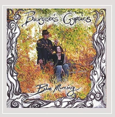 Bourgeois Gypsies/Blue Morning