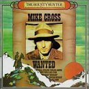Mike Cross/Bounty Hunter