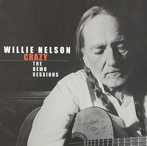 Willie Nelson/Crazy: Demo Sessions@Remastered@Enhanced Cd