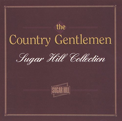 Country Gentlemen Sugar Hill Collection 