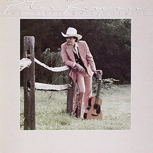 Peter Rowan/First Whippoorwill