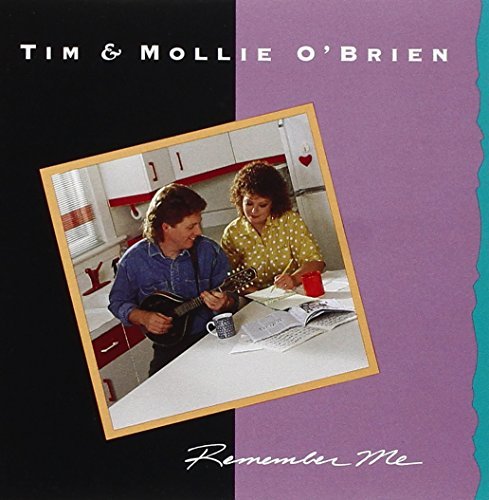 Tim & Mollie O'Brien/Remember Me