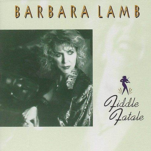 Barbara Lamb/Fiddle Fatale
