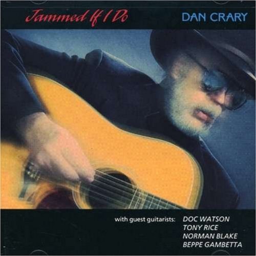 Dan Crary/Jammed If I Do