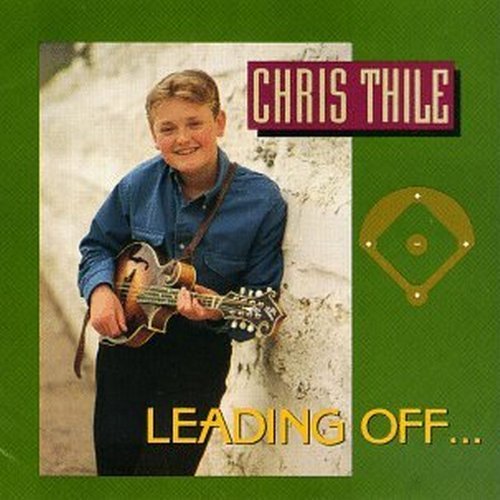 Chris Thile/Leading Off