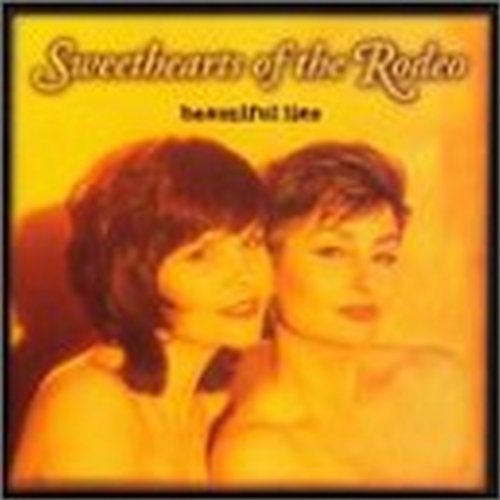 Sweethearts Of The Rodeo/Beautiful Lies