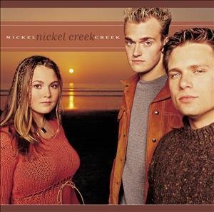 Nickel Creek/Nickel Creek@Remastered