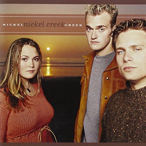 Nickel Creek/Nickel Creek
