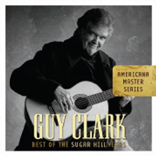 Guy Clark/Americana Masters Series-Best