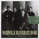 Nashville Bluegrass Band Best Of The Sugar Hill Years 