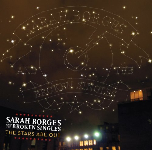 Sarah & The Broken Sing Borges/Stars Are Out