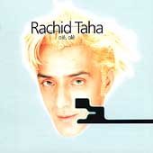 Rachid Taha/Ole Ole