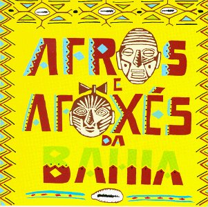 Afros E Afoxes Da Bahia Afros E Afoxes Da Bahia 