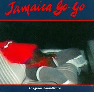 Jamaica Go-Go/Soundtrack