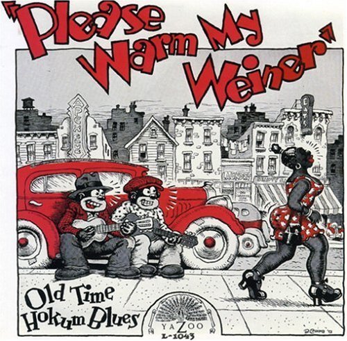 Please Warm My Weiner-Old T/Please Warm My Weiner-Old Time@Carter/Memphis Minnie/Burton@Butterbean/Susie/Hokum Boys