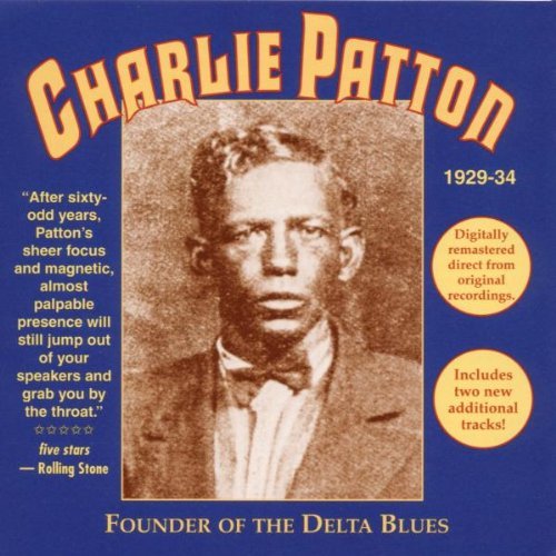 Charley Patton/Founder Of The Delta Blues