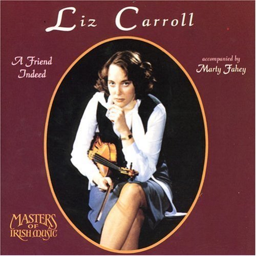 Liz Carroll/Friend Indeed@.