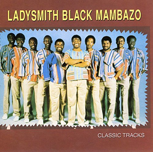 Ladysmith Black Mambazo/Classic Tracks@.
