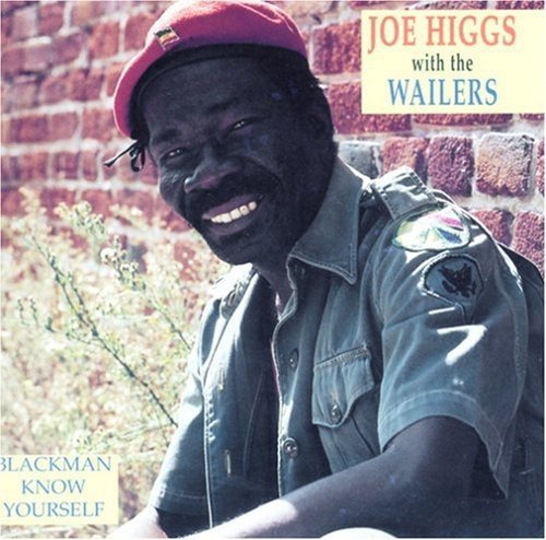 Joe Higgs/Blackman Know Yourself@.